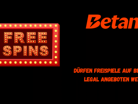 Dürfen Freispiele auf Betano Germany legal angeboten werden?