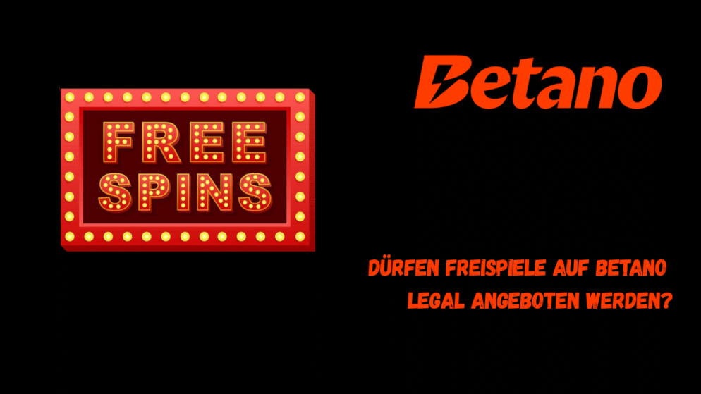 Dürfen Freispiele auf Betano Germany legal angeboten werden?