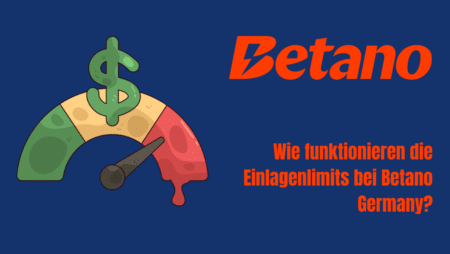 Wie funktionieren die Einlagenlimits bei Betano Germany?
