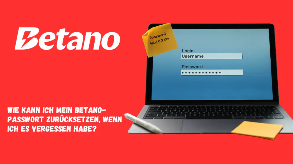 Wie kann ich mein Betano-Passwort zurücksetzen, wenn ich es vergessen habe?