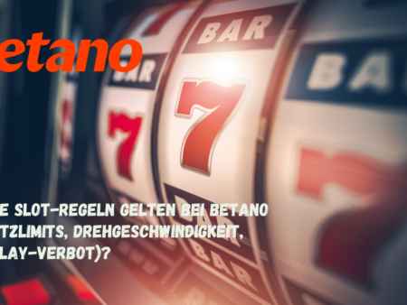 Welche Slot-Regeln gelten bei Betano Germany (Einsatzlimits, Drehgeschwindigkeit, Autoplay-Verbot)?