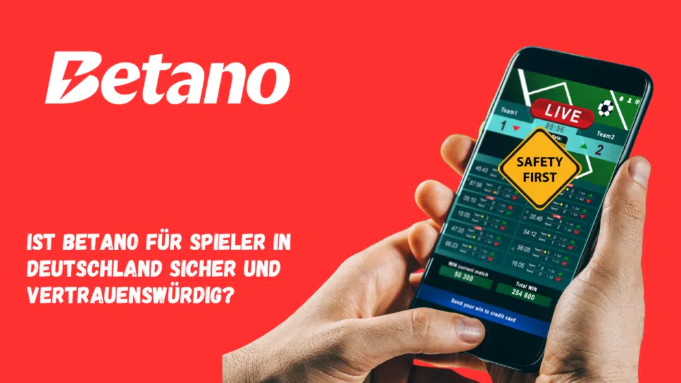 Ist Betano für Spieler in Deutschland sicher und vertrauenswürdig?