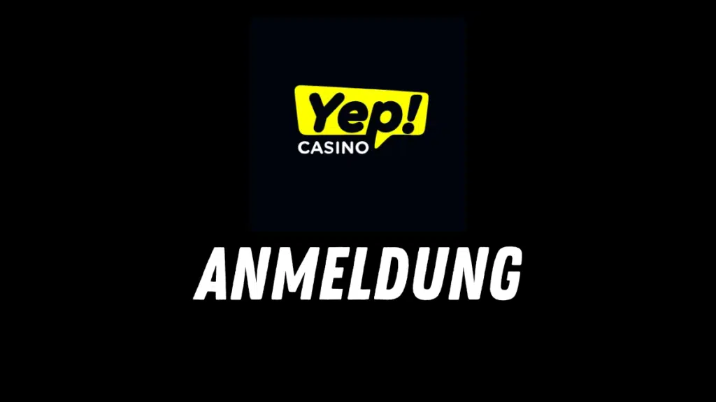 Yep casino Anmeldung