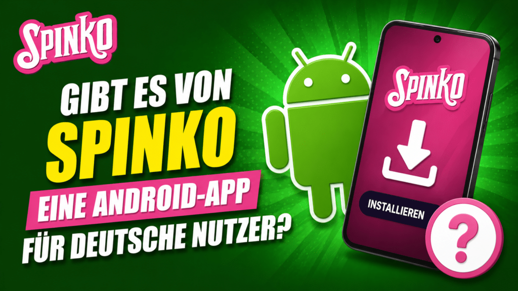 Promotional banner for Spinko Android app in German, with bold SPINKO text, Android mascot and a phone showing Installieren.