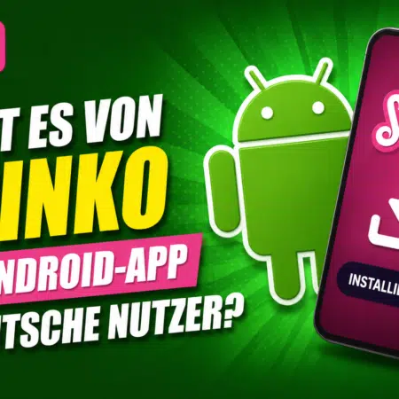 Gibt es von Spinko eine Android-App für deutsche Nutzer?