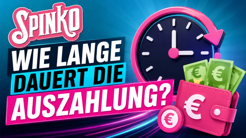 Wie lange dauert die Auszahlung bei Spinko?