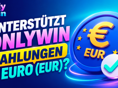 Unterstützt OnlyWin Zahlungen in Euro (EUR)?
