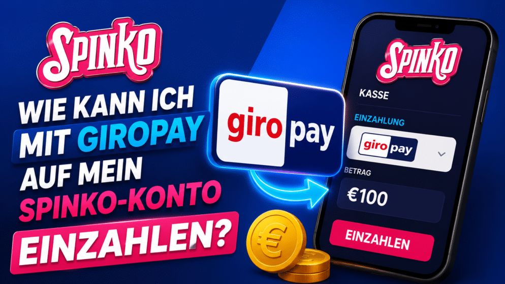 Wie kann ich mit Giropay auf mein Spinko-Konto einzahlen?