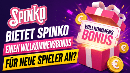 Bietet Spinko einen Willkommensbonus für neue Spieler an?
