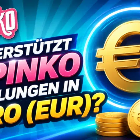 Unterstützt Spinko Zahlungen in Euro (EUR)?