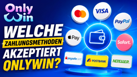 Welche Zahlungsmethoden akzeptiert OnlyWin in Deutschland?