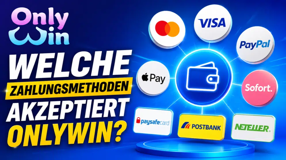 Welche Zahlungsmethoden akzeptiert OnlyWin in Deutschland?